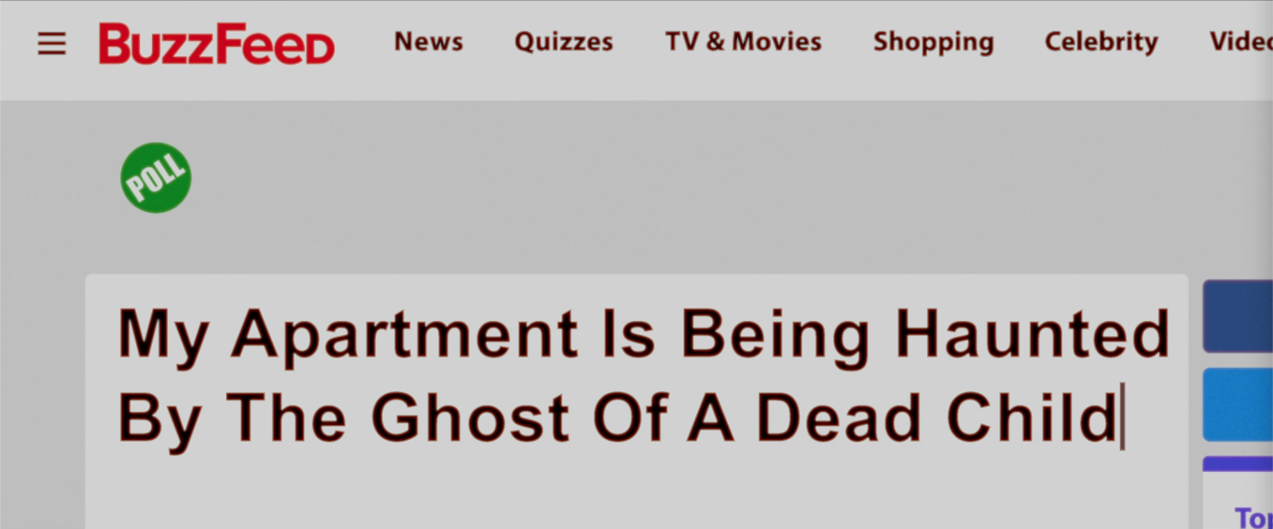 BuzzFeed headline: My Apartment Is Being Haunted By The Ghost Of A Dead Child