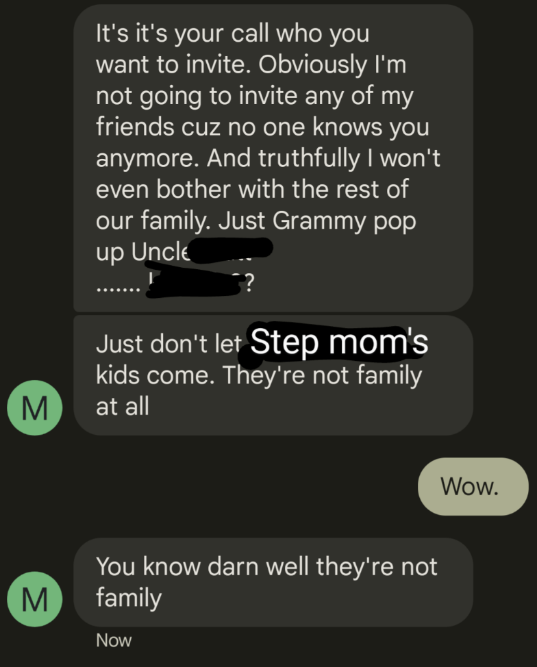 The mother of the bride asks her daughter not to invite her stepmom&#x27;s kids because &quot;you know darn well they&#x27;re not family&quot;
