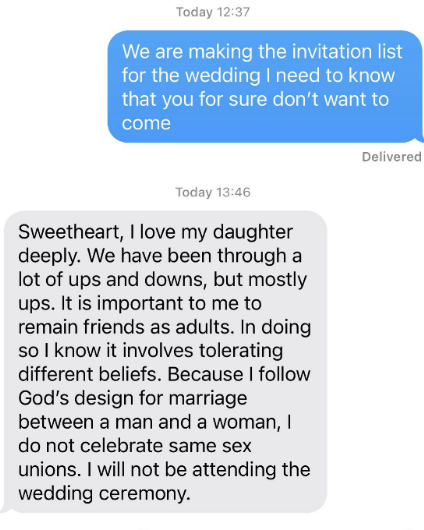 The daughter asks if the mother intends on being at the ceremony, and the mother responds with a long rant about God&#x27;s design for marriage between a man and woman