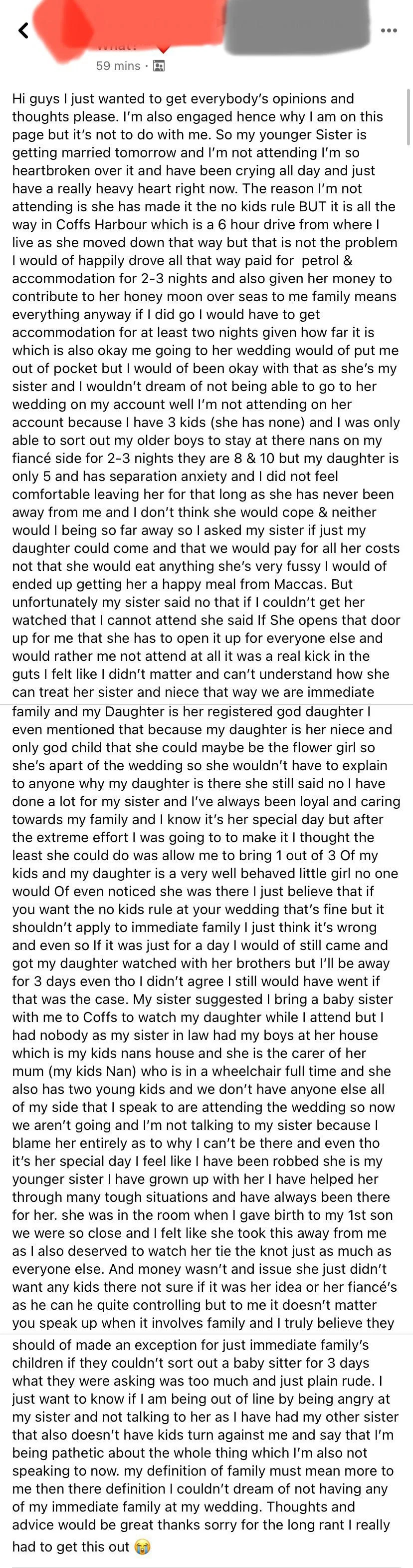 A very long rant in which a woman makes herself out to be the victim because she can&#x27;t go to her sister&#x27;s childless wedding, when she&#x27;s the one who won&#x27;t leave one of her children with a babysitter
