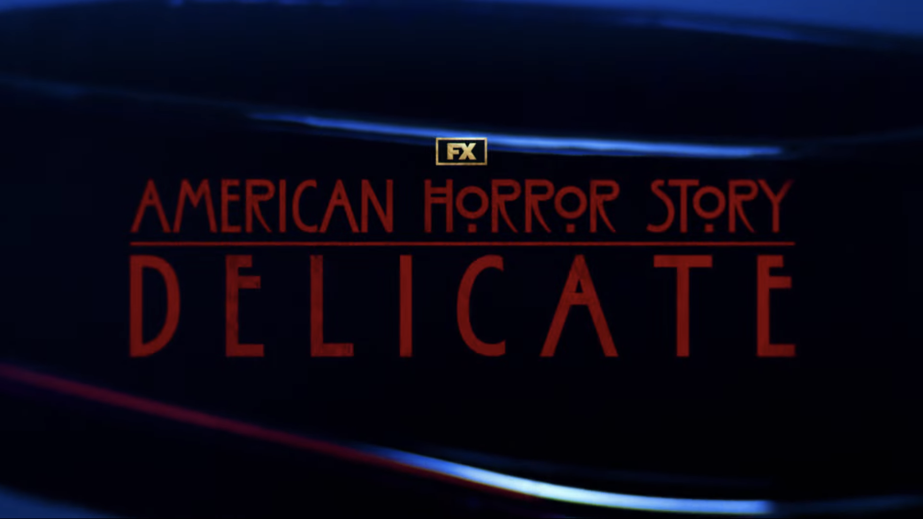 American Horror Story: Delicate