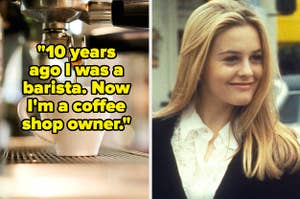 Espresso machine and Alicia Silverstone, text: "10 years ago I was a barista. Now I'm a coffee shop owner."
