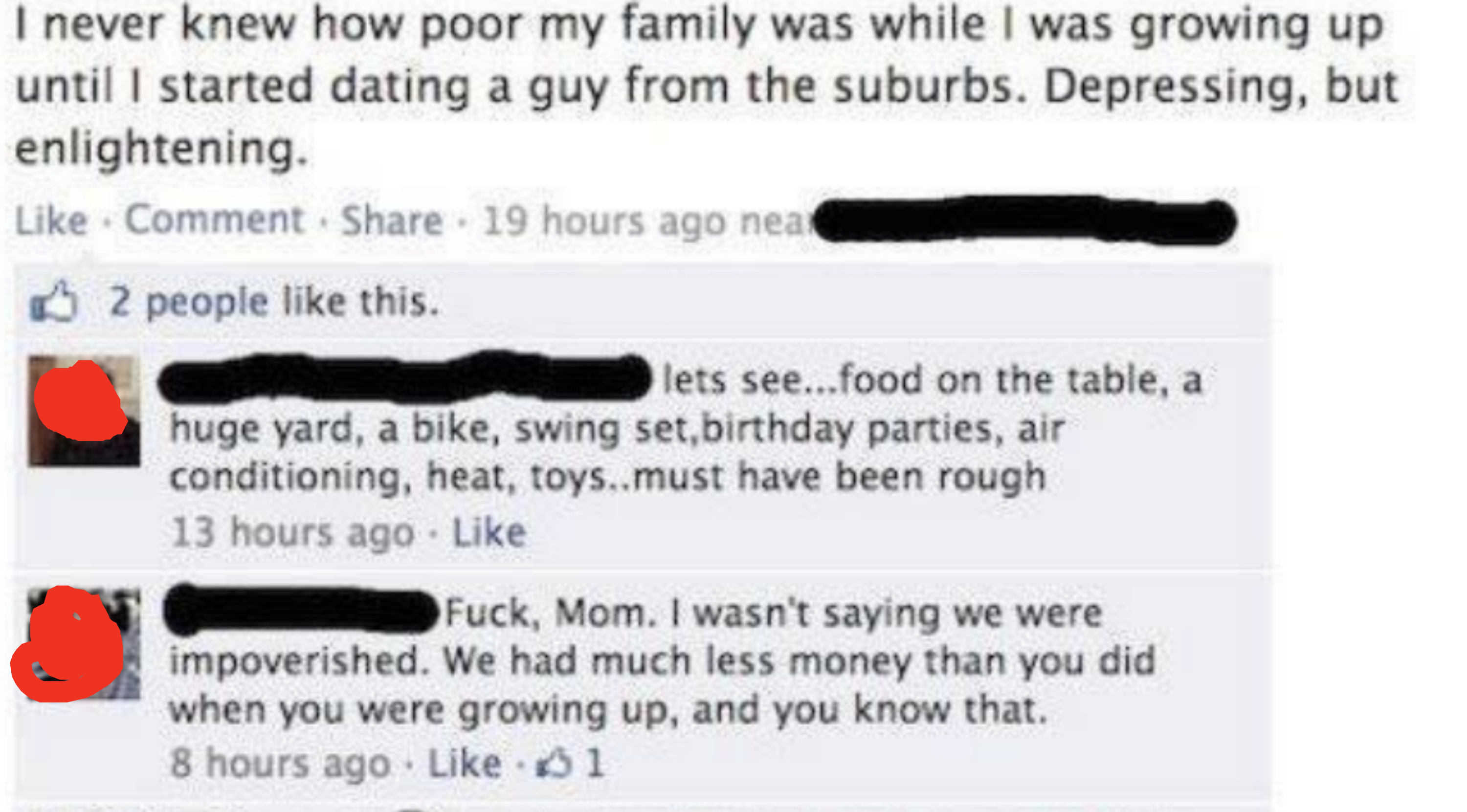 A Facebook post says they didn&#x27;t realize they grew up poor until meeting their boyfriend, and the poster&#x27;s mother responds that the poster grew up with &quot;a huge yard, bike, swing set, birthday parties, air conditioning, heat, toys&quot;