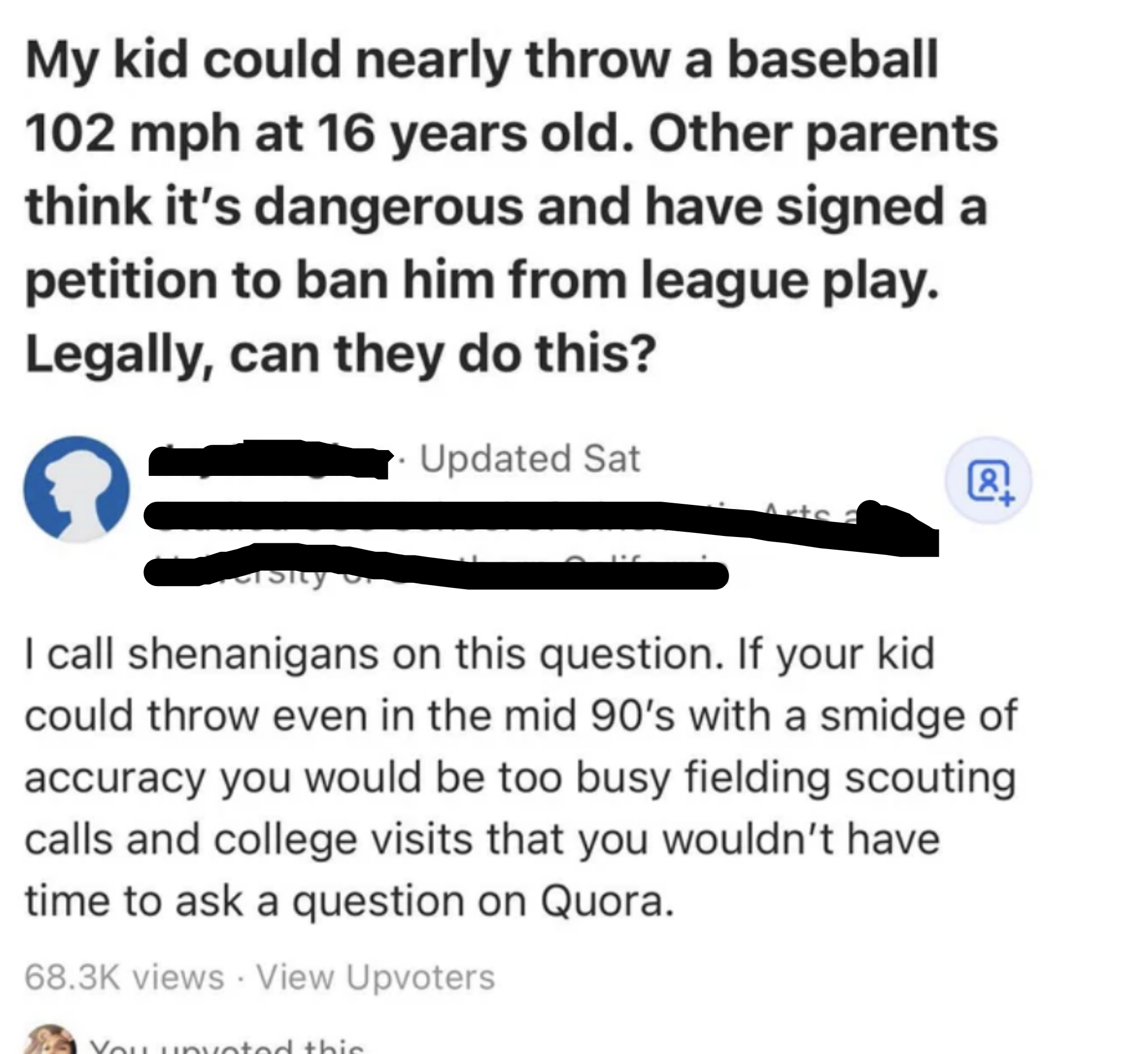 The mother claims her 16-year-old son can throw a fastball 102 mph, and a responder says that&#x27;s impossible because she&#x27;d be too busy getting scouting calls to be posting online
