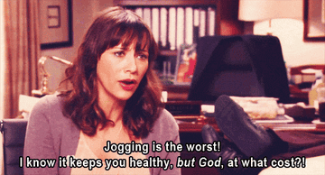 Ann Perkins saying &quot;Jogging is the worst! I know it keeps you healthy but at what cost?&quot;