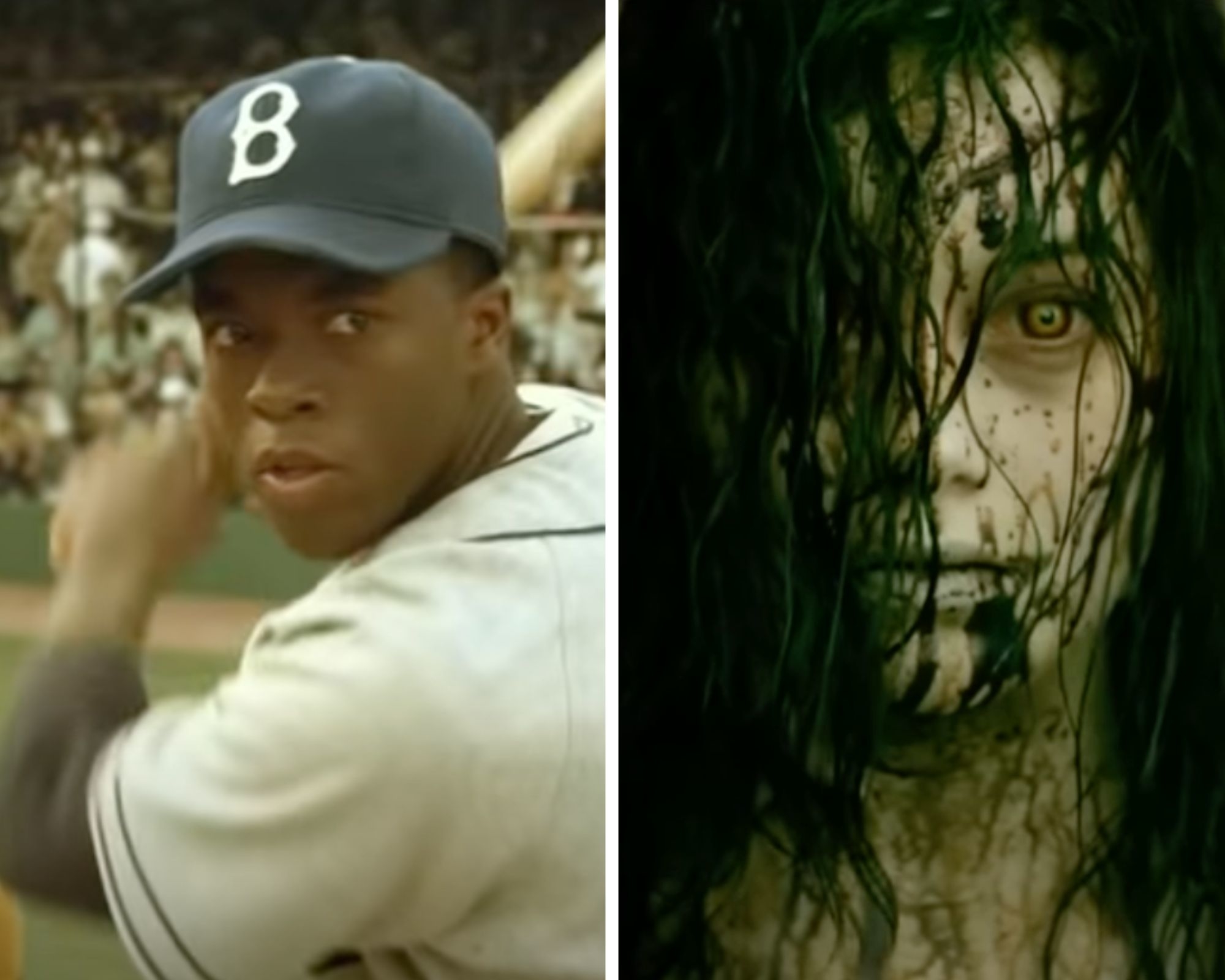 Chadwick Boseman as Jackie Robinson in 42, and possessed demon girl in Evil Dead