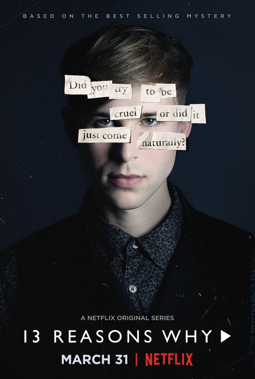 netflix show poster for 13 Reasons Whywith tommy&#x27;s photo