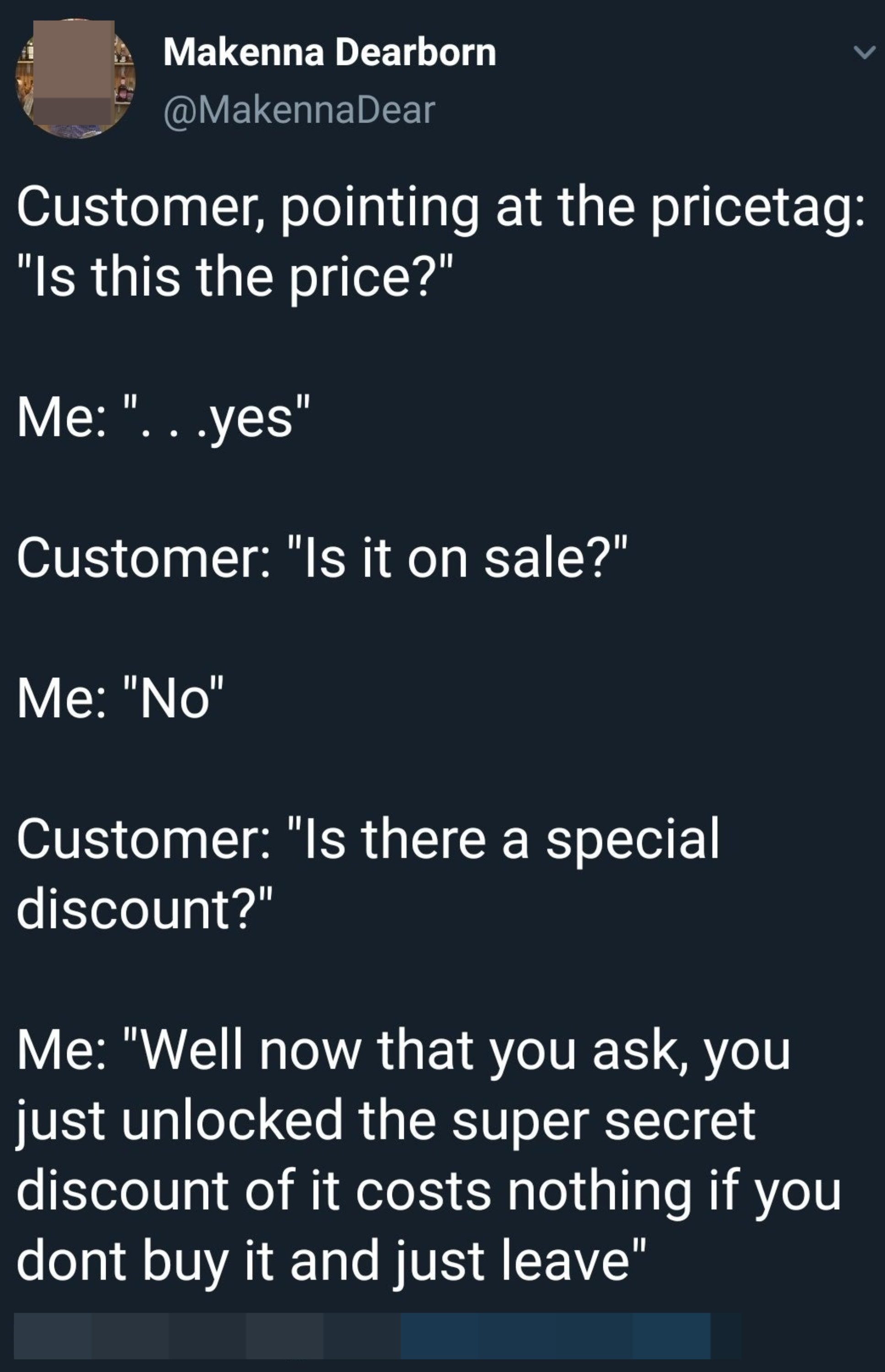 tweet about a customer who does not understand something is not on sale