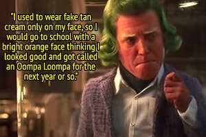 some says people in school called them an Oompa Loompa 