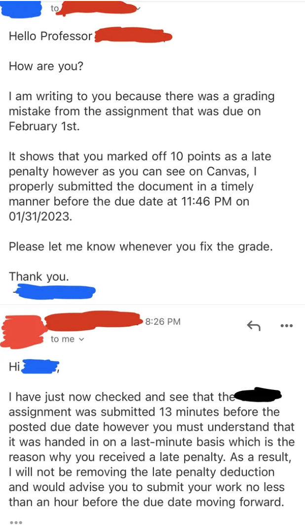 Professor won&#x27;t take back a late penalty deduction for an assignment because it wasn&#x27;t handed in at least an hour before the deadline