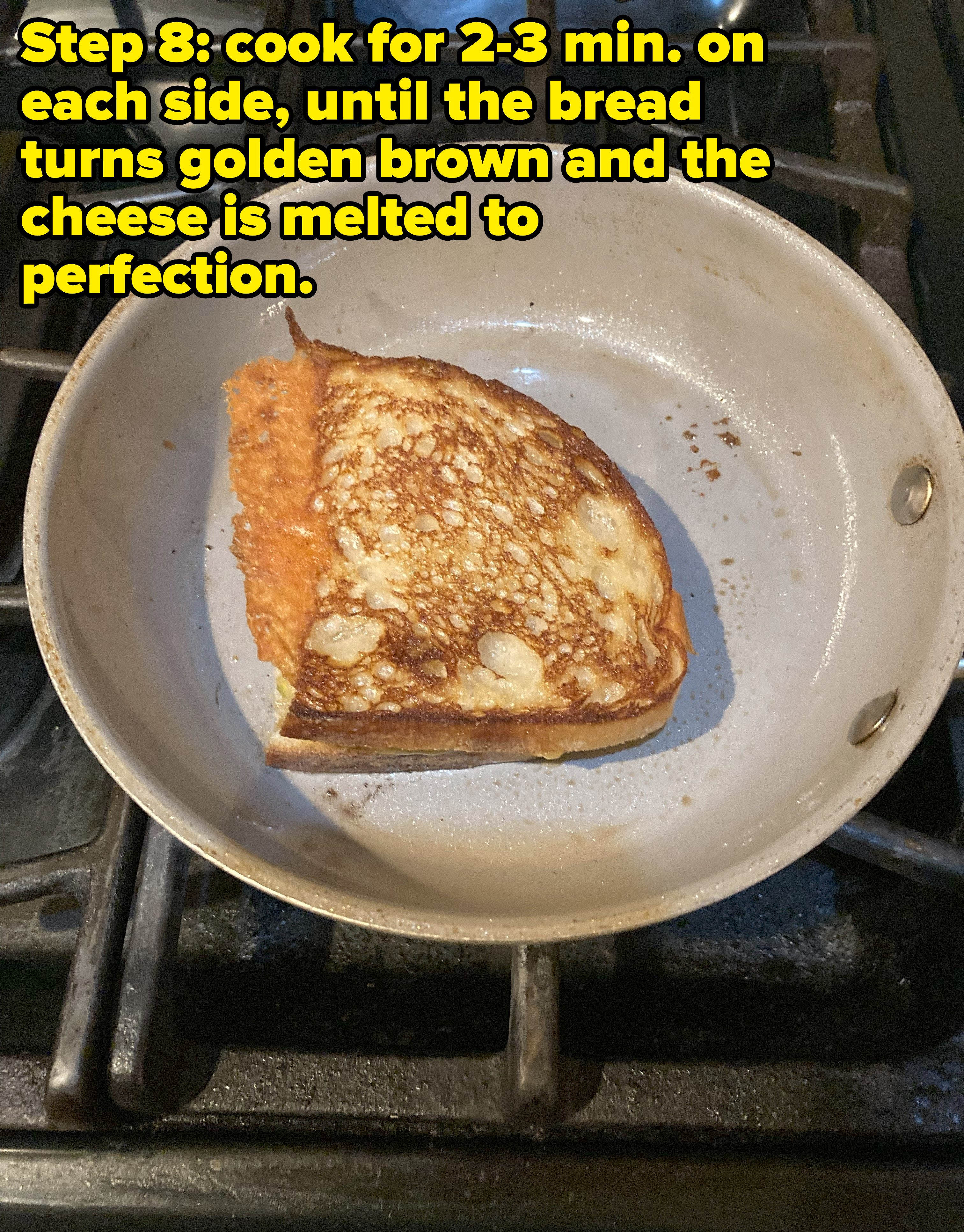 photo of step 8 with the the words &quot;cook for 2 to 3 minutes on each side, until the bread turns golden brown and the cheese is melted to perfection&quot;