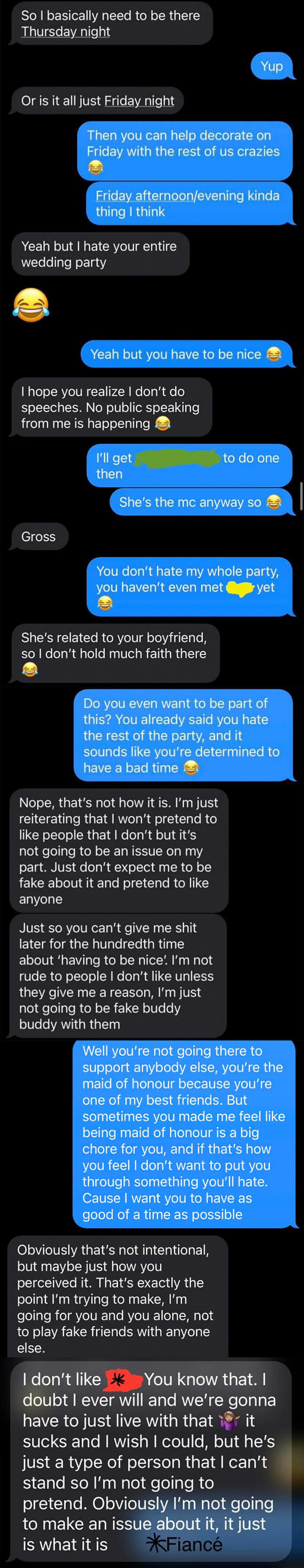 maid of honor talking shit about the bridal party and then also saying she doesn&#x27;t like the fiance