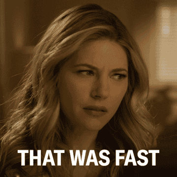 Katheryn Winnick saying &quot;that was fast&quot; on abc show &quot;big sky&quot;
