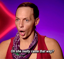 Alyssa Edwards saying &quot;oh she really came that way?&quot;