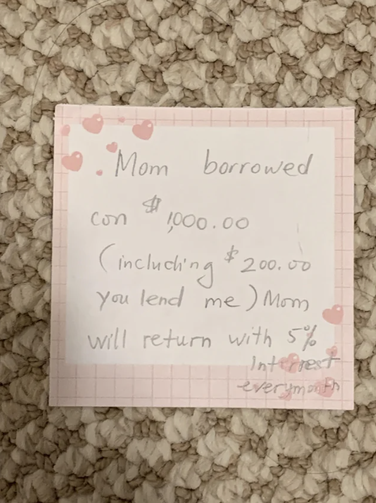 &quot;Mom will return with 5% interest every month&quot;