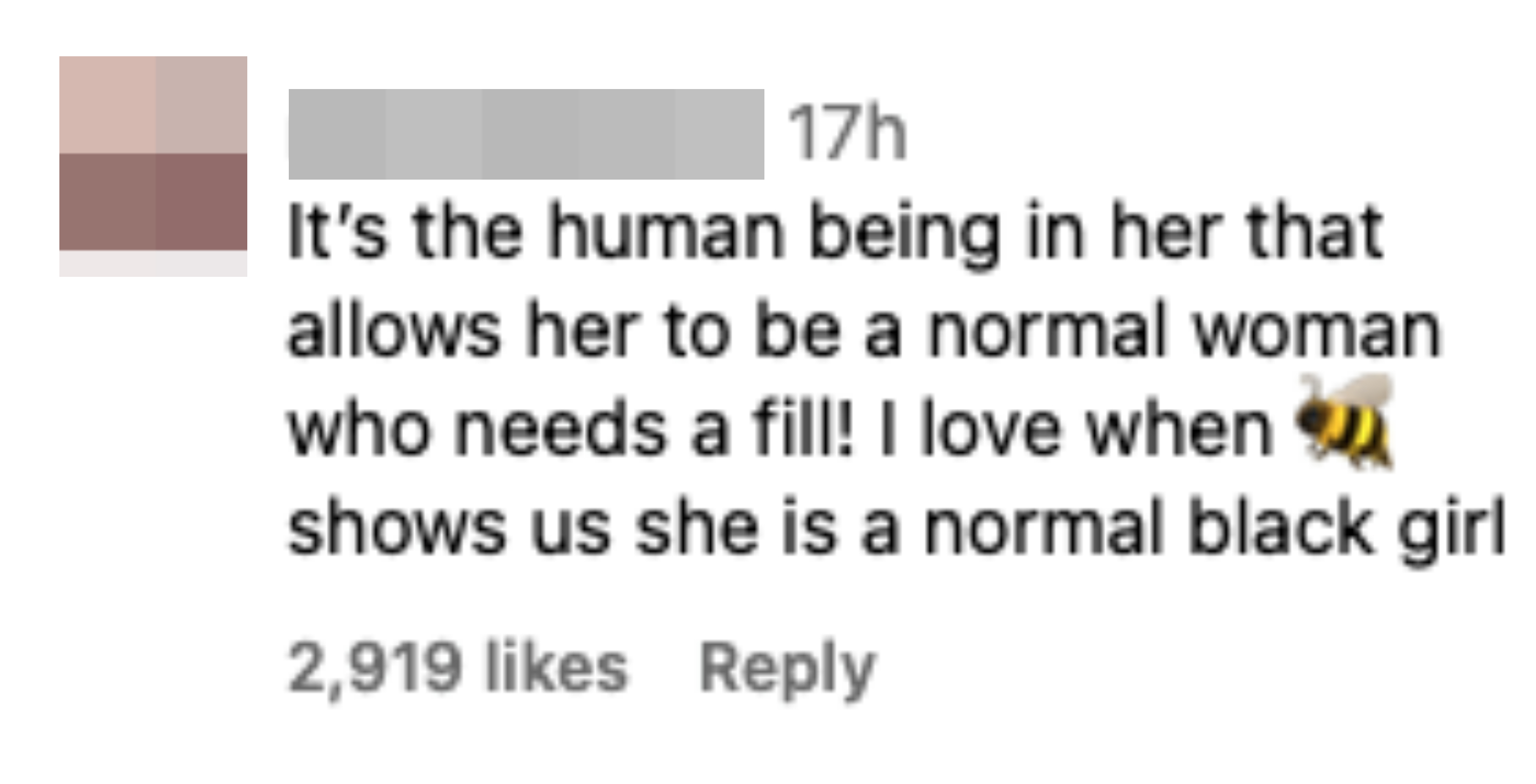 It’s the human being in her that allows her to be a normal woman who needs a fill
