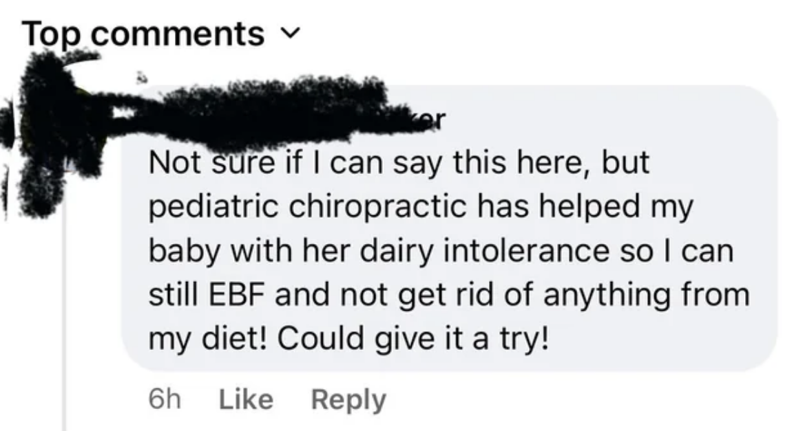&quot;Pediatric chiropractic has helped my baby with her dairy intolerance so I can still EBF [do exclusive breastfeeding] and get rid of anything from my diet!&quot;