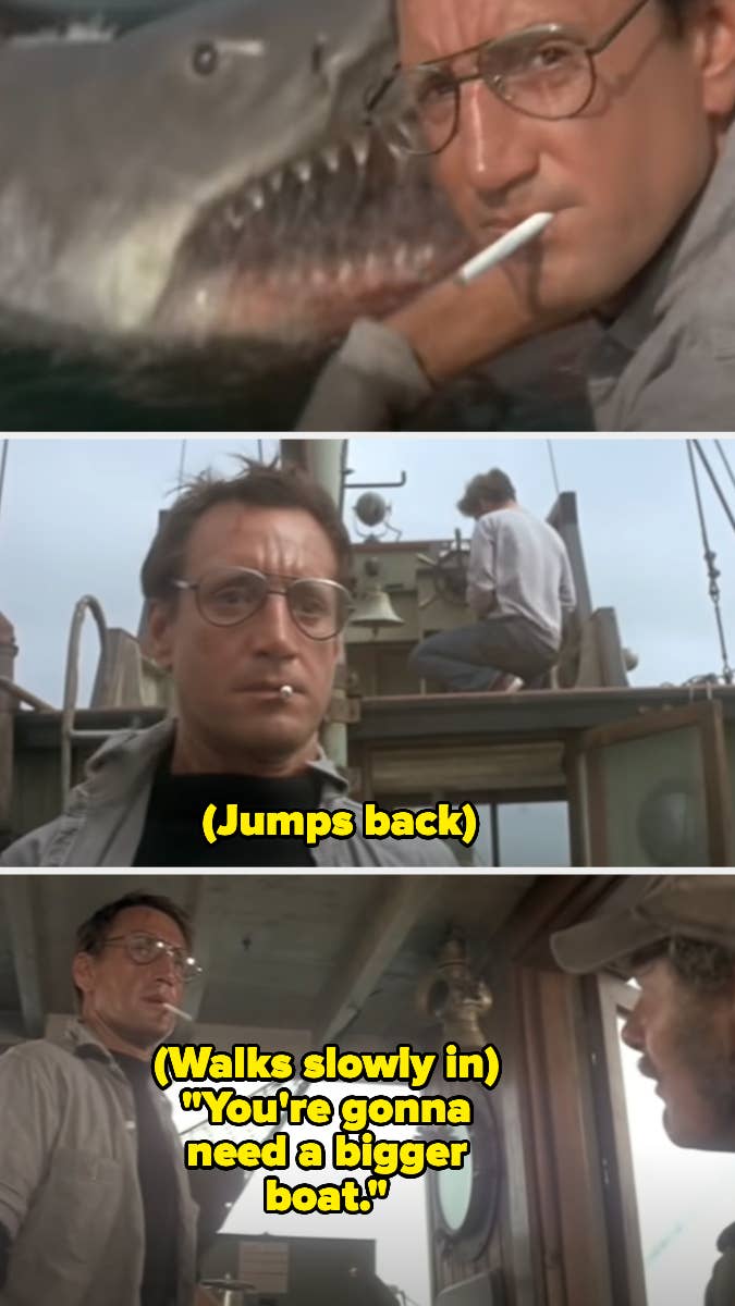 you&#x27;re gonna need a bigger boat