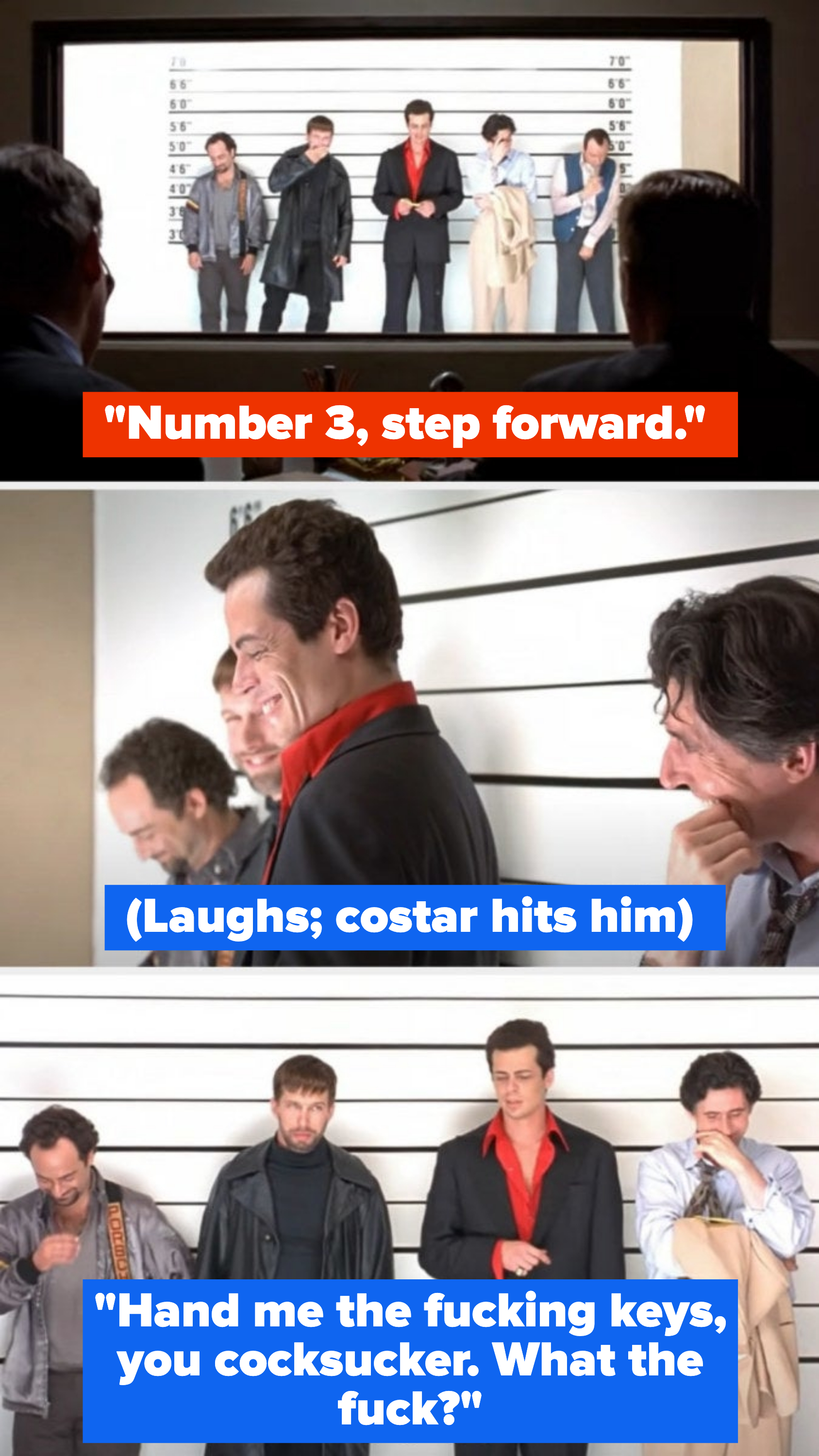 After &quot;Number 3, step forward&quot; line, Benicio starts talking, a costar hits him and laughs, and he says &quot;Hand me the fucking keys, you cocksucker; what the fuck?&quot;