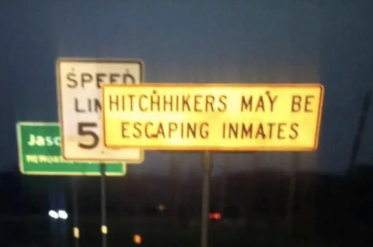 &quot;Hitchhikers may be escaping inmates&quot;