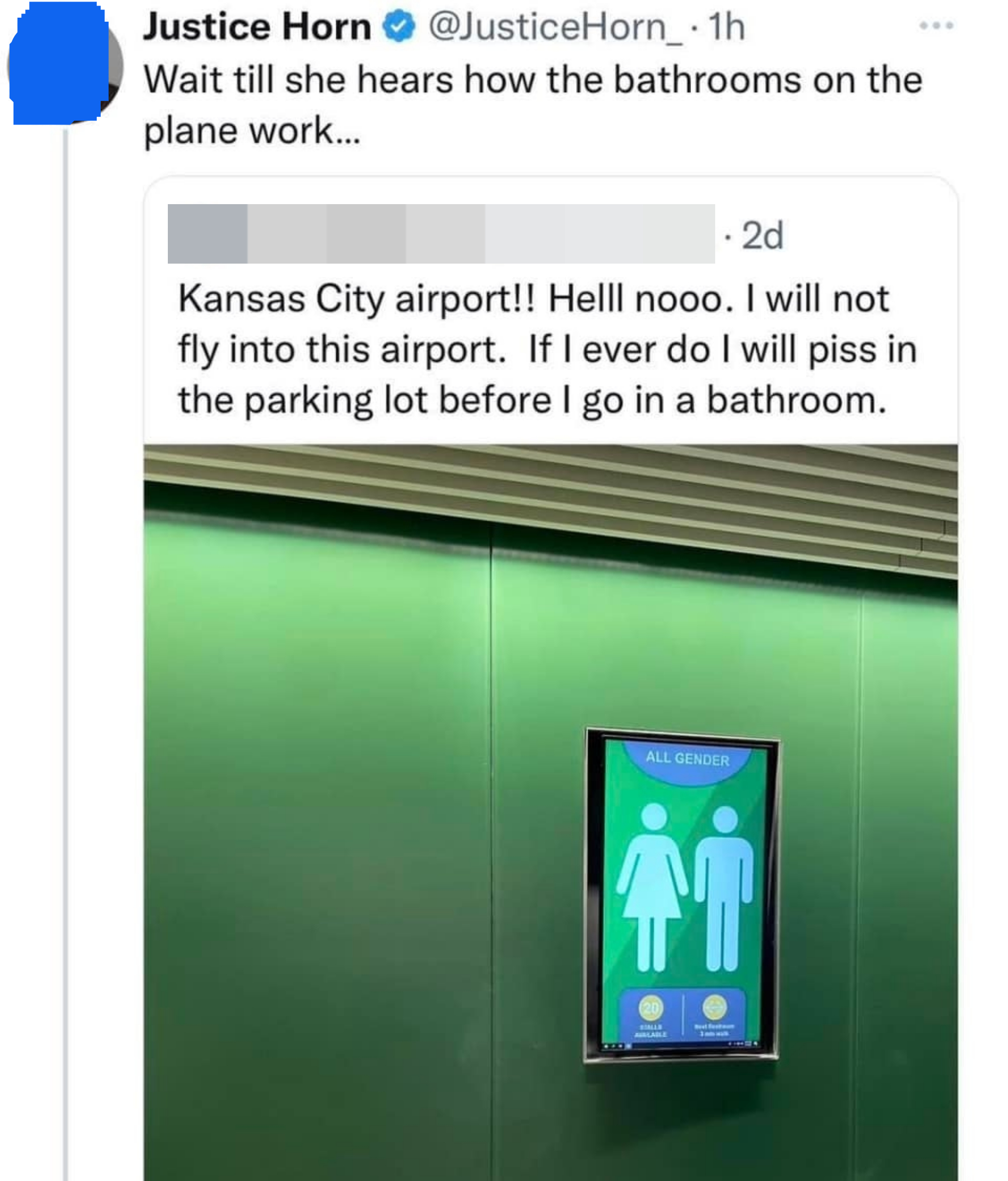 Photo of an "All genders" bathroom sign with caption, "Kansas City airport! Hell no, I will not fly into this airport"; response: "Wait till she hears how the bathrooms on the plane work"