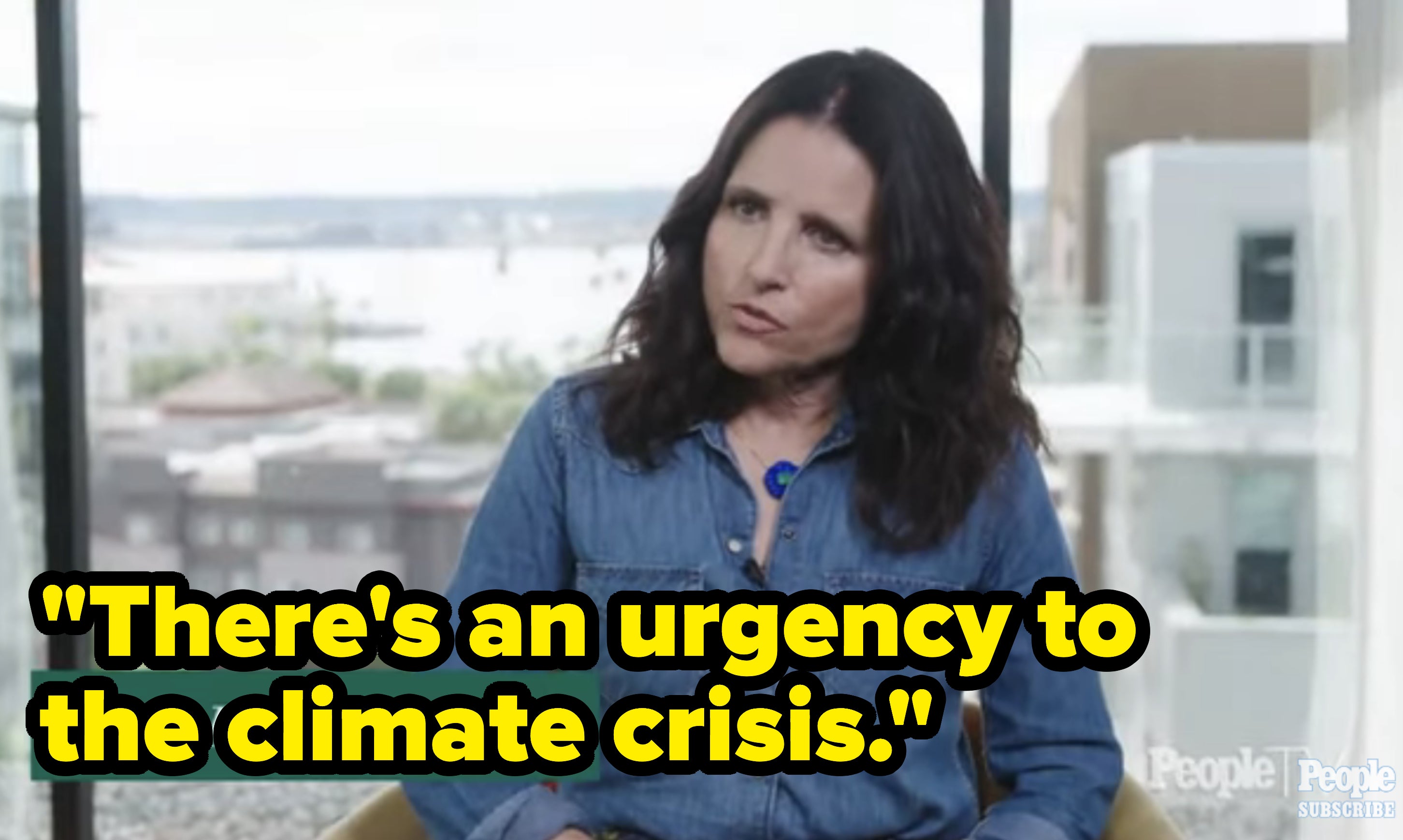 julia saying, there&#x27;s an urgency to the climate crisis