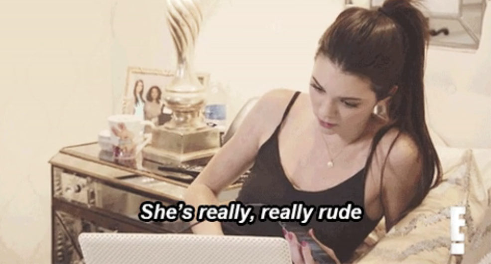 &quot;She&#x27;s really, really rude&quot;
