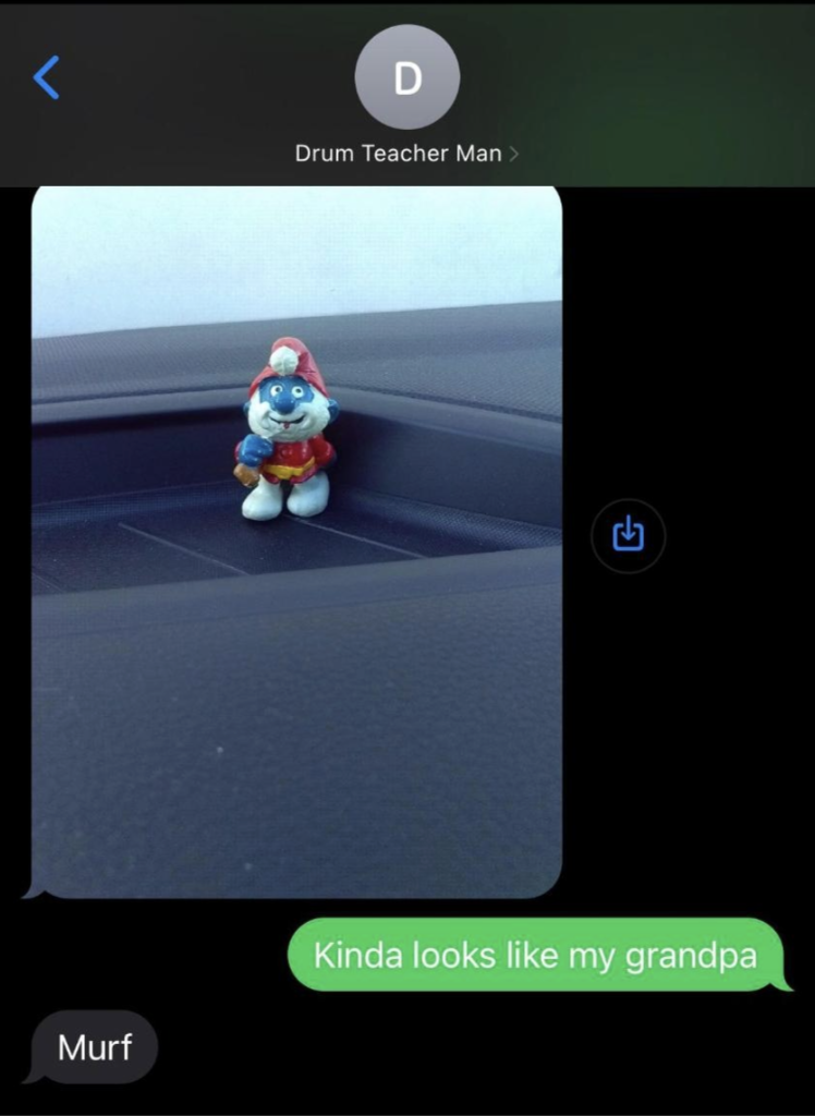 Photo of an animated cartoon character with text &quot;Kinda looks like my grandpa&quot; and response is &quot;Murf&quot;