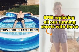 L: reviewer relaxing in an inflatable pool with text on image "this pool is fabulous" R: buzzfeed writer wearing pale purple running shorts with text on image "BRB replacing all our running shorts with these"