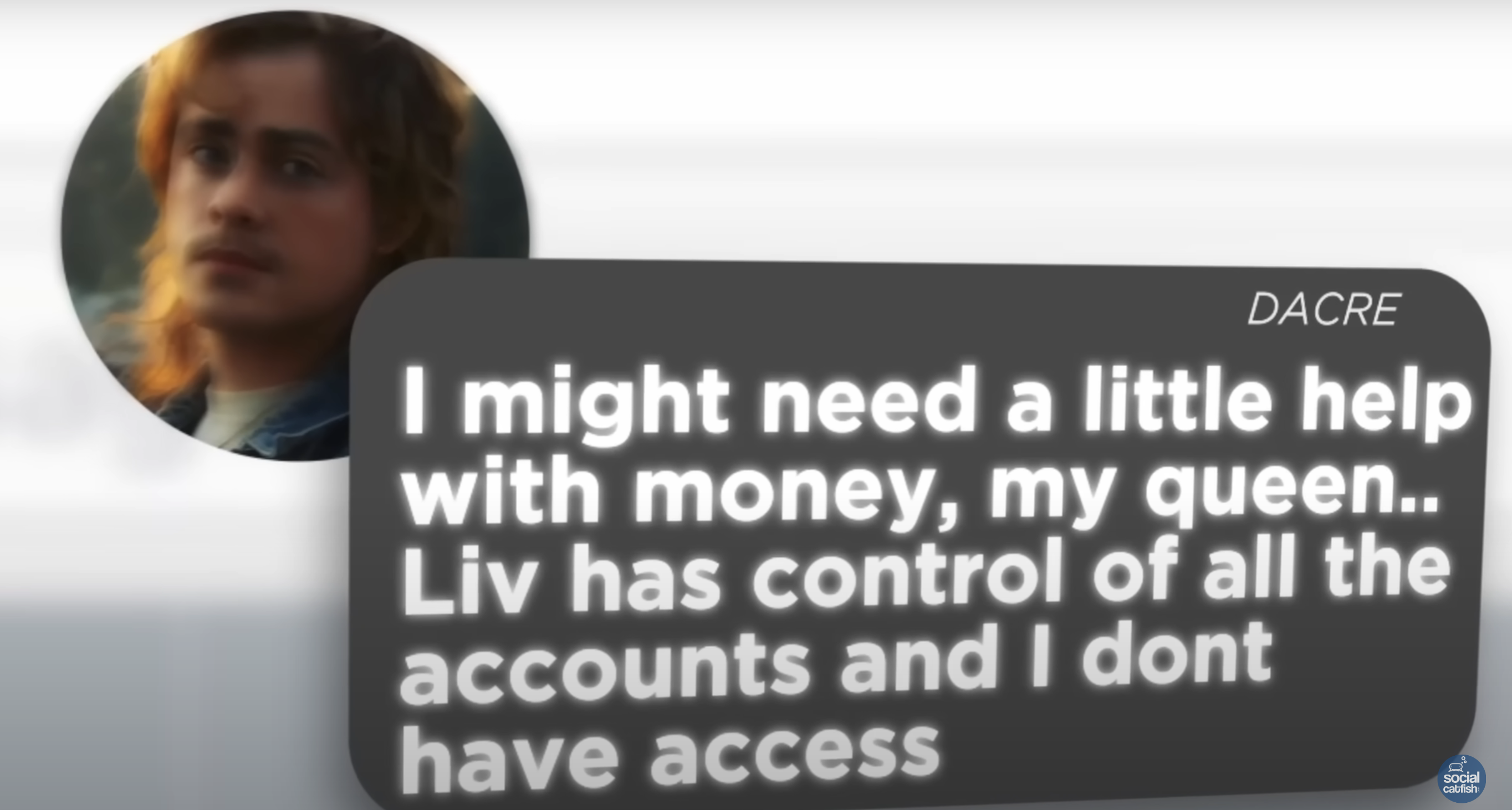 &quot;I might need a little help with money, my queen — Liv has control of all the accounts and I don&#x27;t have access&quot;