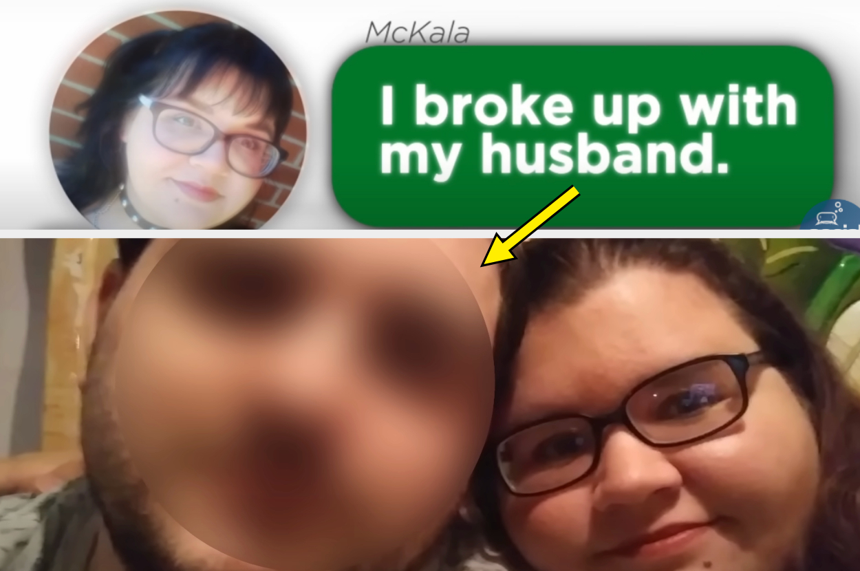 A text sent by McKayla with photo of her and her ex-husband that says, &quot;I broke up with my husband&quot;