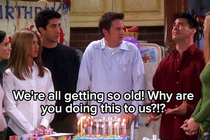 &quot;We&#x27;re all getting so old! Why are you doing this to us?!?&quot;