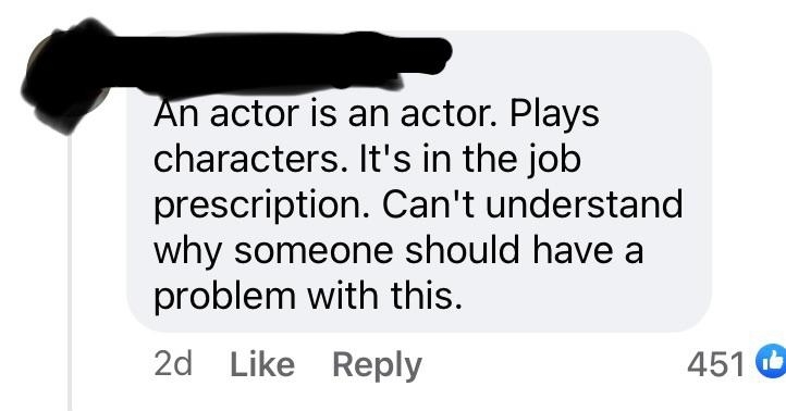 &quot;An actor is an actor.&quot;