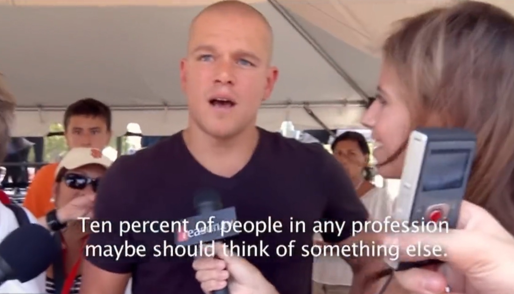 &quot;Ten percent of people in any profession maybe should think of something else.&quot;