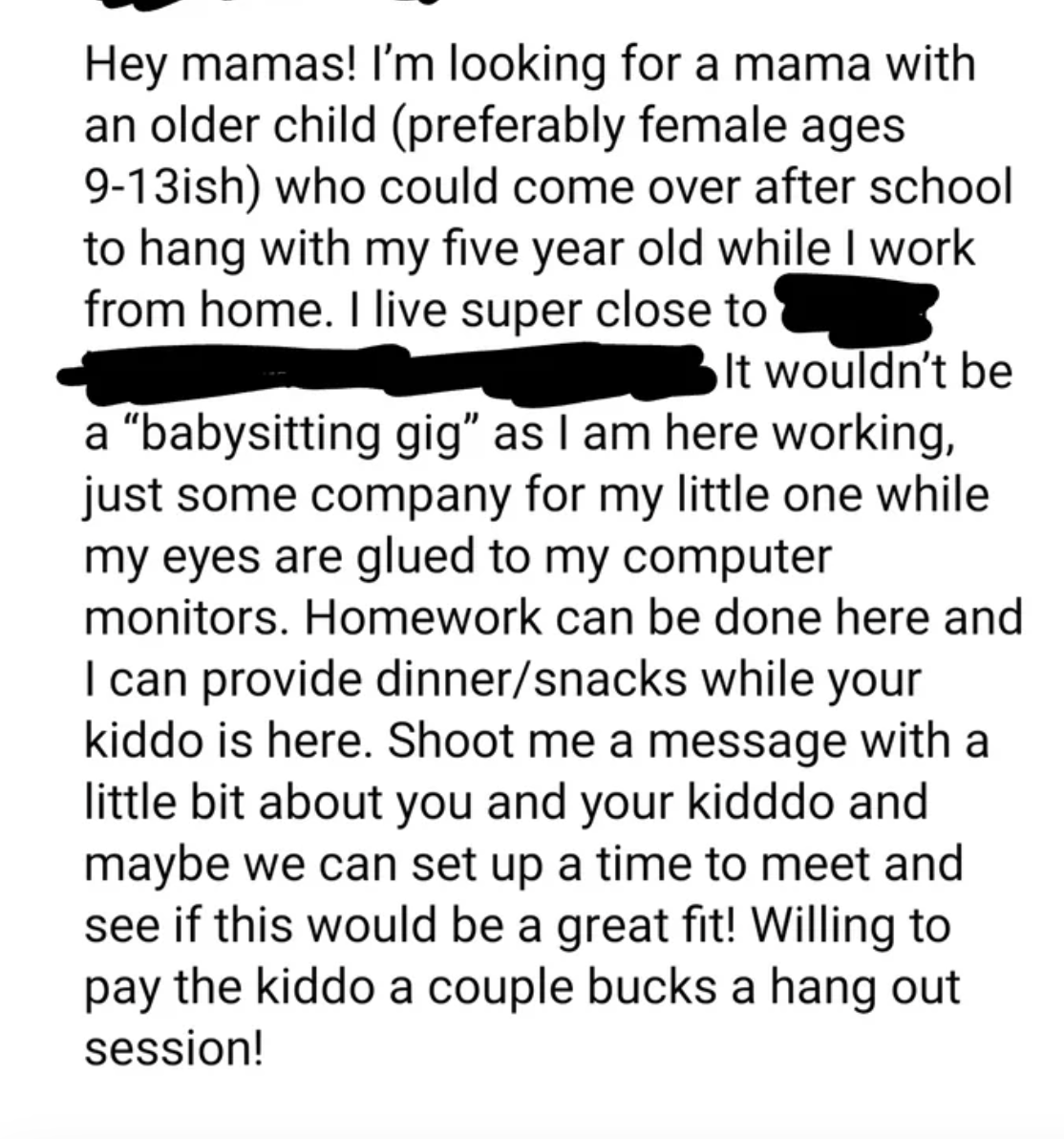 &quot;Willing to pay the kiddo a couple bucks a hang out session!&quot;
