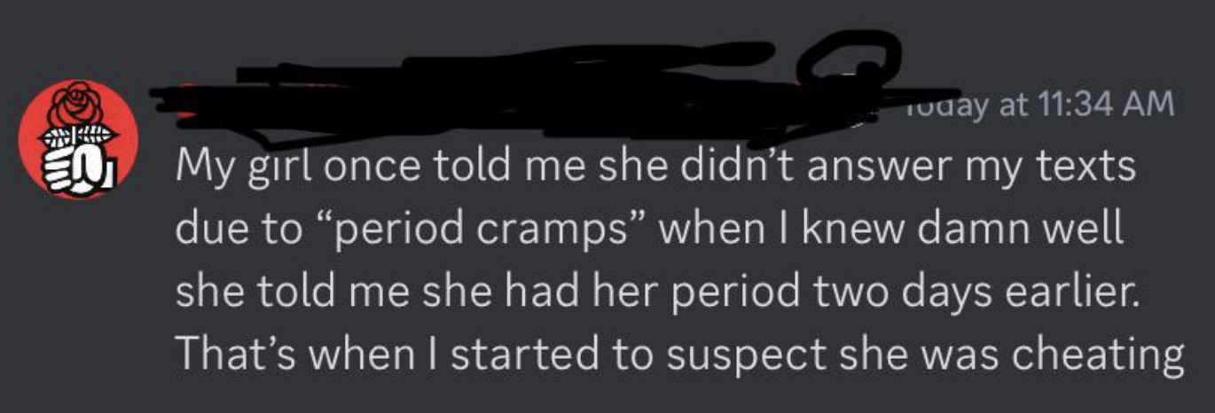 man thinking his girlfriend was cheating because her period lasted more than 2 days
