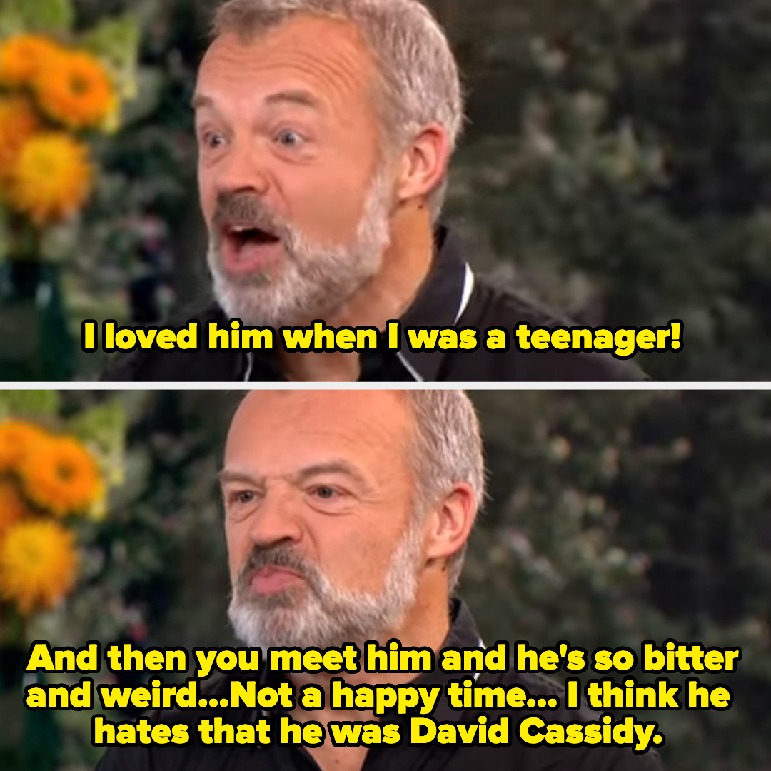 graham saying, i loved him when i was a teenager and then you meet him and he&#x27;s so bitter and weird not a happy time