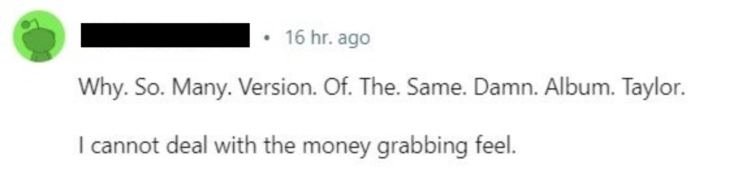 &quot;I cannot deal with the money grabbing feel.&quot;