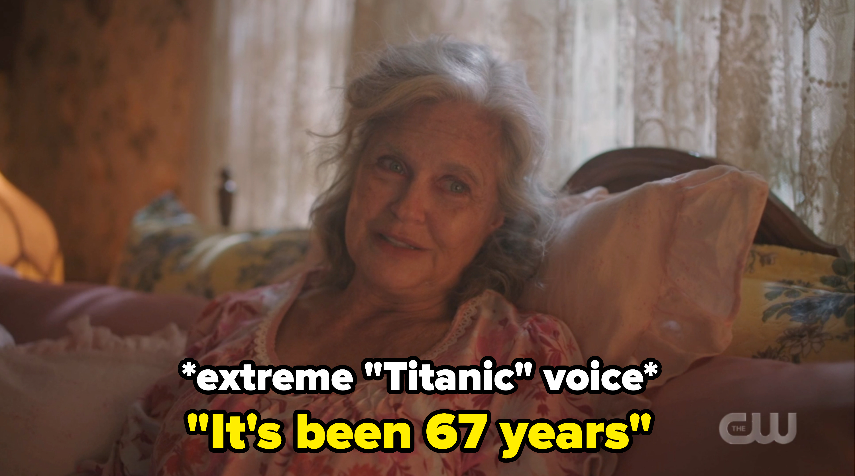 Old betty with the caption extreme titanic voice it&#x27;s been 67 years