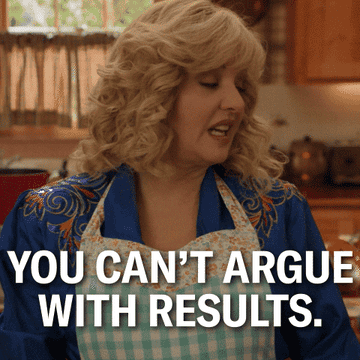 Gif of a character from the TV show &quot;The Goldbergs&quot; saying &quot;You can&#x27;t argue with results&quot;