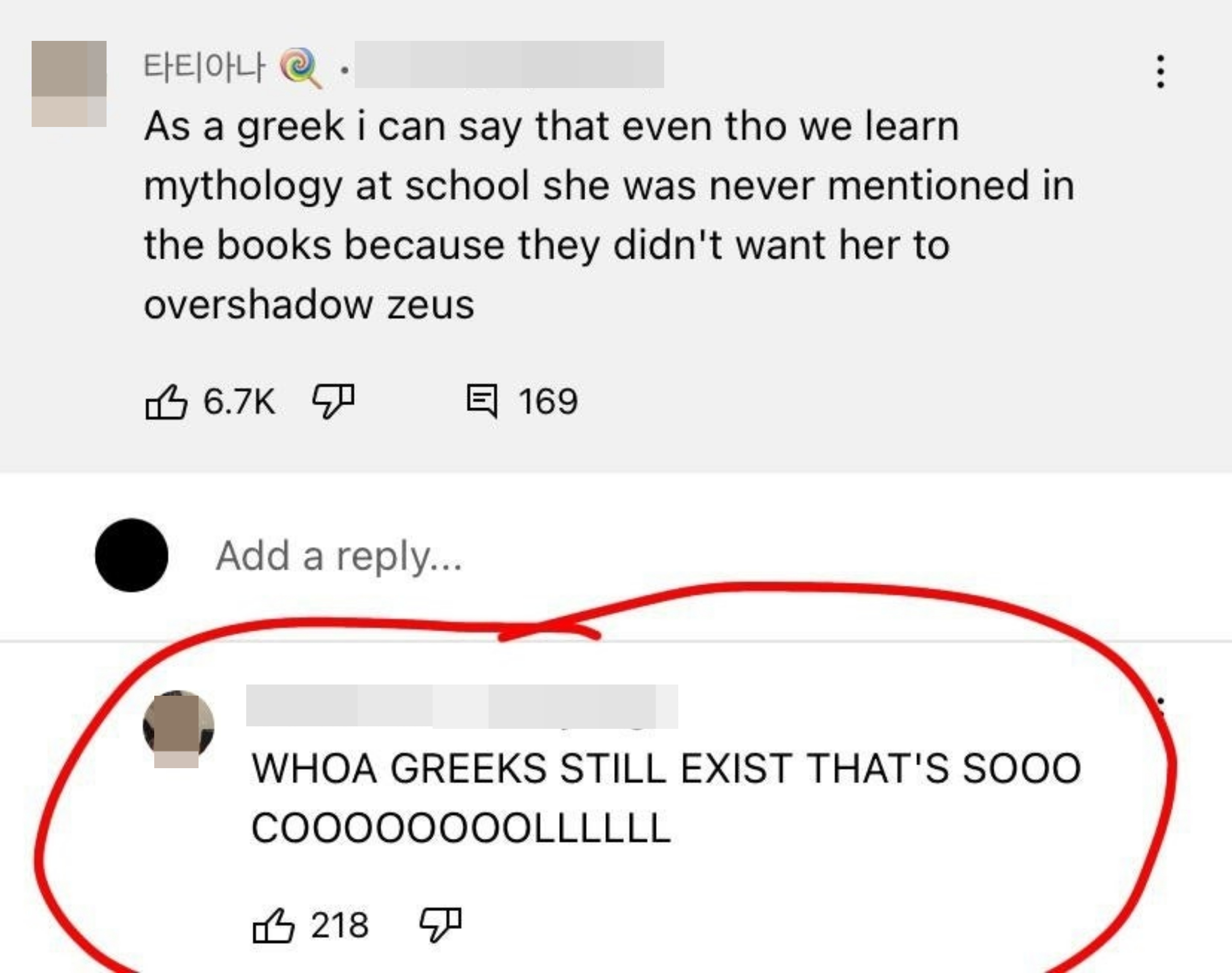 &quot;As a greek i can say that even tho we learn mythology at school she was never mentioned in the books because they didn&#x27;t want her to overshadow zeus,&quot; &quot;WHOA GREEKS STILL EXIST THAT&#x27;S SOOO COOOOOOOOLLLLLL&quot;