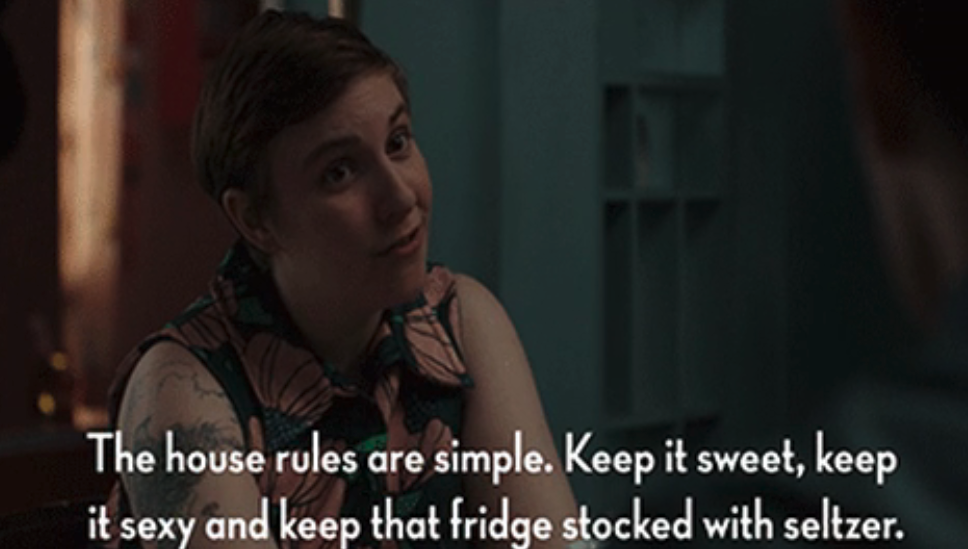 person saying, the house rules are simple, keep it sweet, keep it sexy and keep that fridge stocked with seltzer