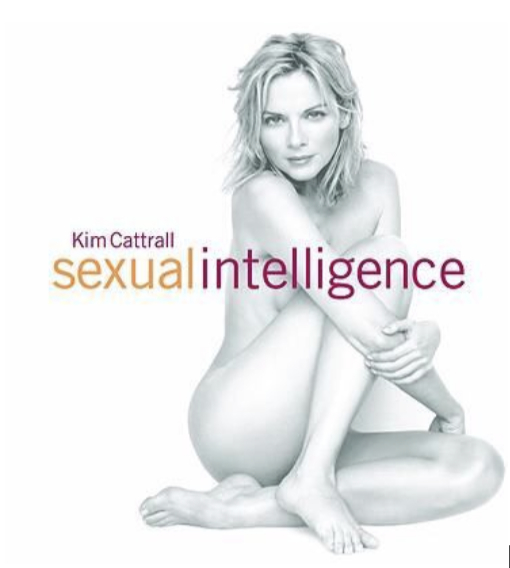 cover of kim cattrall&#x27;s book sexual intelligence with her naked on the cover