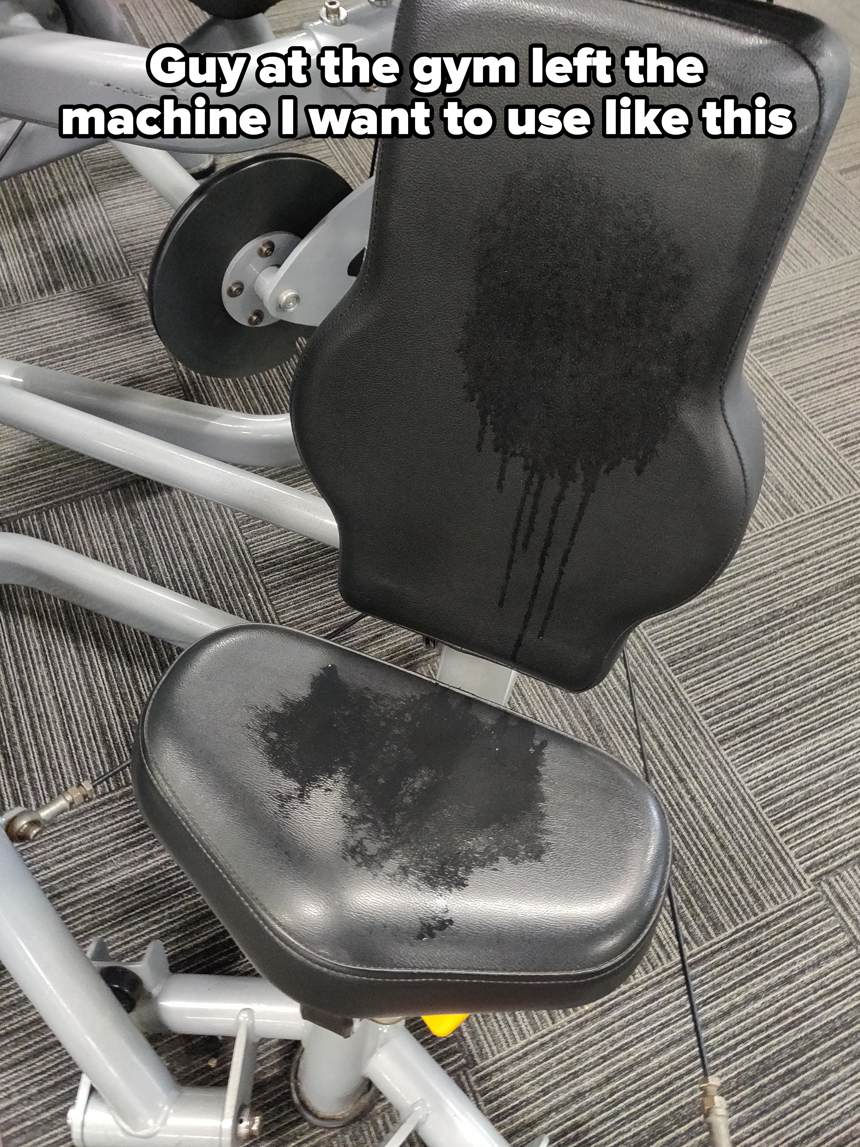 Sweat all over a seat in the gym