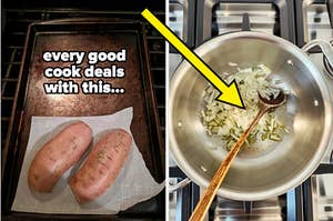 every good cook deals with this over a burned baking sheet, and onions sauteeing in a stainless steel skillet