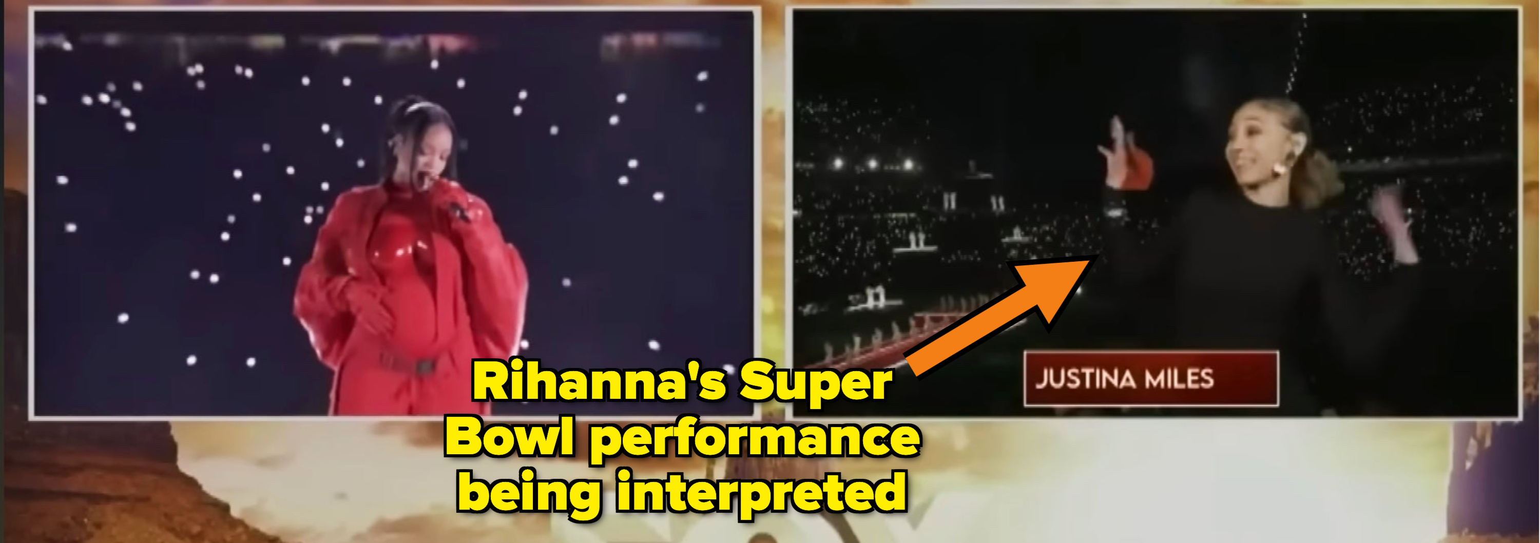 A side-by-side shows Rihanna singing at the Super Bowl and a translator translating everything in ASL