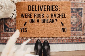 doormat that says were ross and rachel on a break