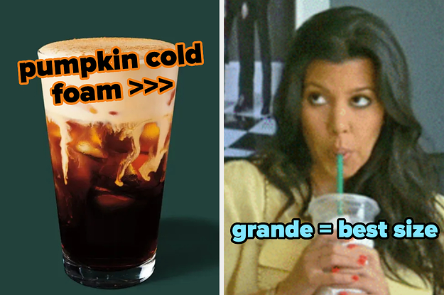 On the left, a pumpkin cream cold brew from Starbucks labeled pumpkin cold foam greater than everything else, and on the right, Kourtney Kardashian drinking something with grande equals best size typed under her chin