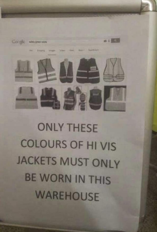 &quot;Only these colours of hi vis jackets must only be worn in this warehouse&quot;