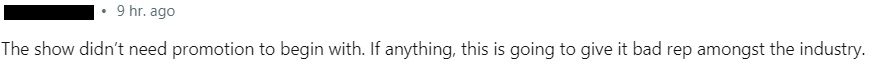 &quot;The show didn&#x27;t need promotion...&quot;